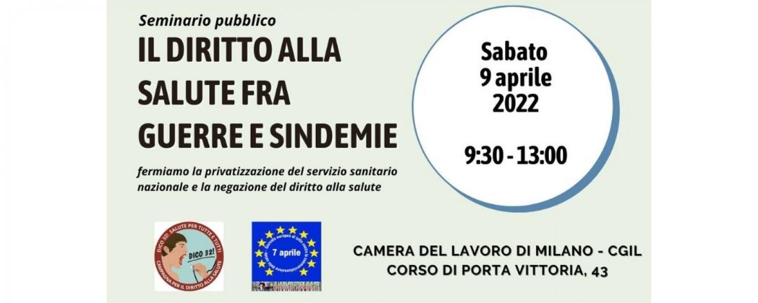 il diritto alla salute fra guerre e sindemie. Seminario pubblico 9 Aprile , milano